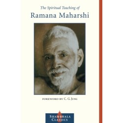 The Spiritual Teaching of Ramana Maharshi