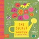 Secret Garden: A BabyLit® Flowers Primer