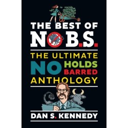 The Best of No BS: The Ultimate No Holds Barred Anthology