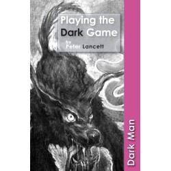 Playing the Dark Game