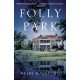 Folly Park: A Novel