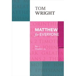 Matthew for Everyone: Part 1: chapters 1-15