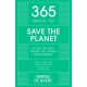 365 Ways to Save the Planet: A Day-by-day Guide to Living Sustainably