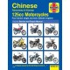Chinese, Taiwanese & Korean 125cc Motorcycles Haynes Repair Manual: Revised 2015