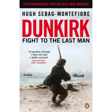 Dunkirk: Fight to the Last Man