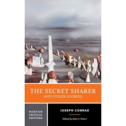 The Secret Sharer and Other Stories: A Norton Critical Edition