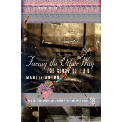 Facing the Other Way: The Story of 4ad