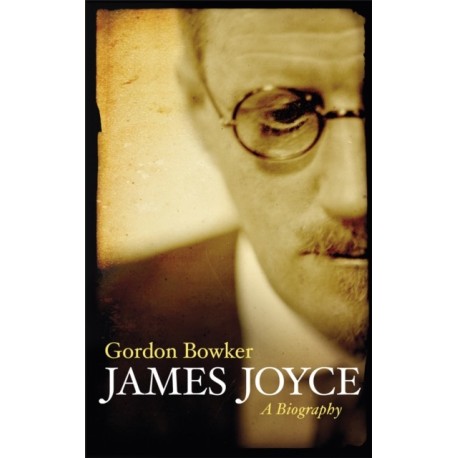 James Joyce: A Biography