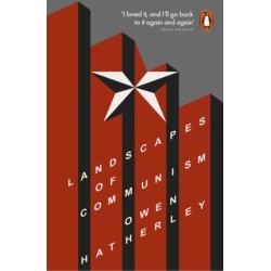 Landscapes of Communism: A History Through Buildings