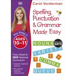 Spelling, Punctuation & Grammar Made Easy, Ages 10-11 (Key Stage 2): Supports the National Curriculum, English Exercise Book