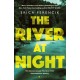 The River at Night: A Taut and Gripping Thriller