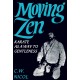 Moving Zen: Karate As A Way to Gentleness