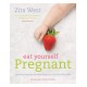 Eat Yourself Pregnant
