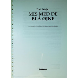 Mis med de blå øjne: en dramatisering af Egon Mathiesens børnebogsklassiker