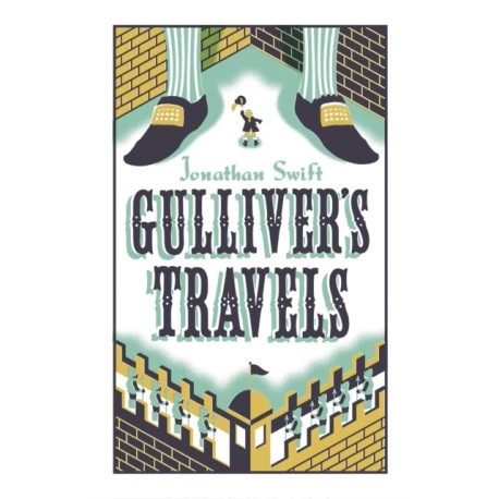 Gulliver's Travels: Annotated Edition (Alma Classics Evergreens)