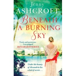Beneath a Burning Sky: A gripping and mysterious historical love story