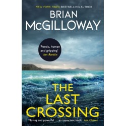 The Last Crossing: a gripping and unforgettable crime thriller from the New York Times bestselling author