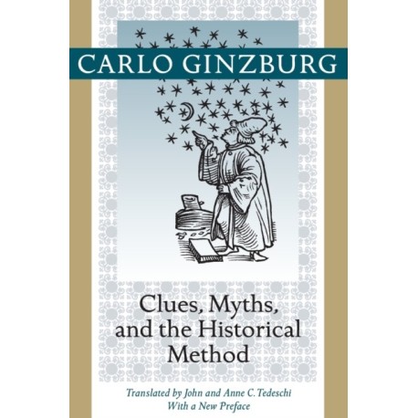Clues, Myths, and the Historical Method