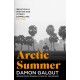 Arctic Summer: Author of the 2021 Booker Prize-winning novel THE PROMISE