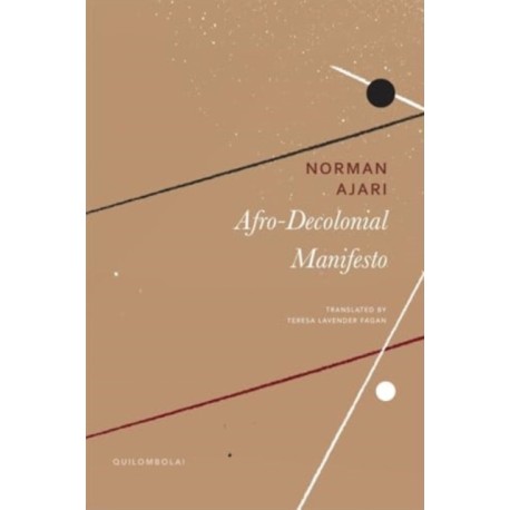 Afro-Decolonial Manifesto