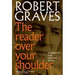 The Reader Over Your Shoulder: A Handbook for Writers of English Prose