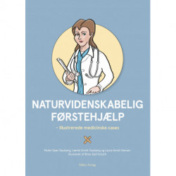 Naturvidenskabelig førstehjælp: Illustrerede medicinske cases