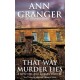 That Way Murder Lies (Mitchell & Markby 15): A cosy Cotswolds crime novel of old friends, old mysteries and new murders