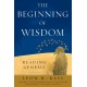 The Beginning of Wisdom: Reading Genesis