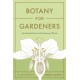 Botany for Gardeners, Fourth Edition: An Introduction to the Science of Plants