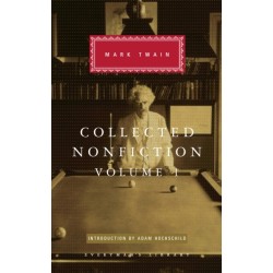 Collected Nonfiction Volume 1: Selections from the Autobiography, Letters, Essays, and Speeches