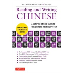 Reading & Writing Chinese Traditional Character Edition: A Comprehensive Guide to the Chinese Writing System