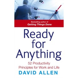 Ready For Anything: 52 productivity principles for work and life