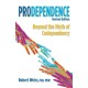 Prodependence: Beyond the Myth of Codependency, Revised Edition