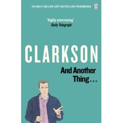And Another Thing: The World According to Clarkson Volume 2