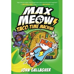 Max Meow Book 4: Taco Time Machine