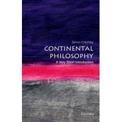 Continental Philosophy: A Very Short Introduction