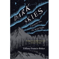 Dark Skies: A Journey into the Wild Night