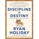 Discipline Is Destiny: The Power of Self-Control