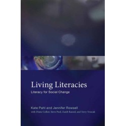 Living Literacies: Literacy for Social Change