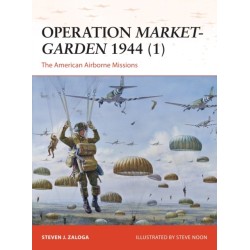 Operation Market-Garden 1944 (1): The American Airborne Missions