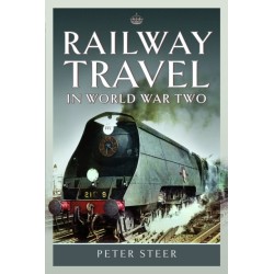 Railway Travel in World War Two