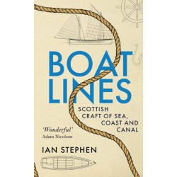 Boatlines: Scottish Craft of Sea, Coast and Canal