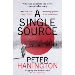 A Single Source: a gripping political thriller from the author of A Dying Breed