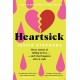 Heartsick: Three Stories of Falling in Love . . . And What Happens After it Ends
