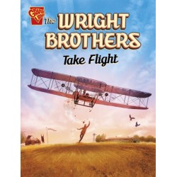 The Wright Brothers Take Flight