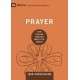 Prayer: How Praying Together Shapes the Church