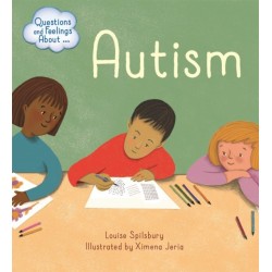 Questions and Feelings About: Autism