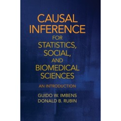 Causal Inference for Statistics, Social, and Biomedical Sciences: An Introduction