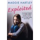 Exploited: A young girl trapped in a world of abuse and fear. Can the love of a foster mother set her free?