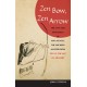 Zen Bow, Zen Arrow: The Life and Teachings of Awa Kenzo, the Archery Master from Zen in the Art of Archery